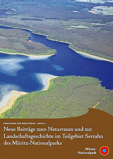 Titel: Neue Beiträge zum Naturraum und zur Landschaftsgeschichte im Teilgebiet Serrahn des Müritz-Nationalparks